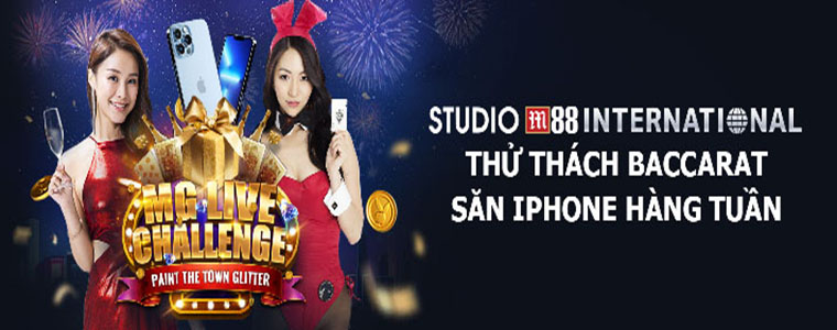 Săn Iphone 13 Pro cùng cuộc phiêu lưu Baccarat